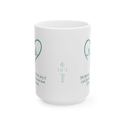Psalms 19:1 Ceramic Mug