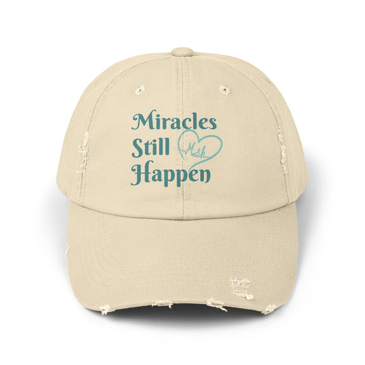 Miracles Still Happen Distressed Cap