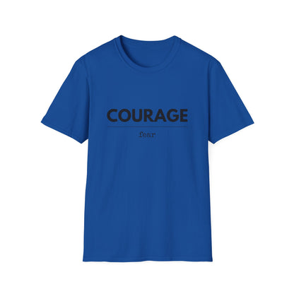 Courage Over Fear T-Shirt