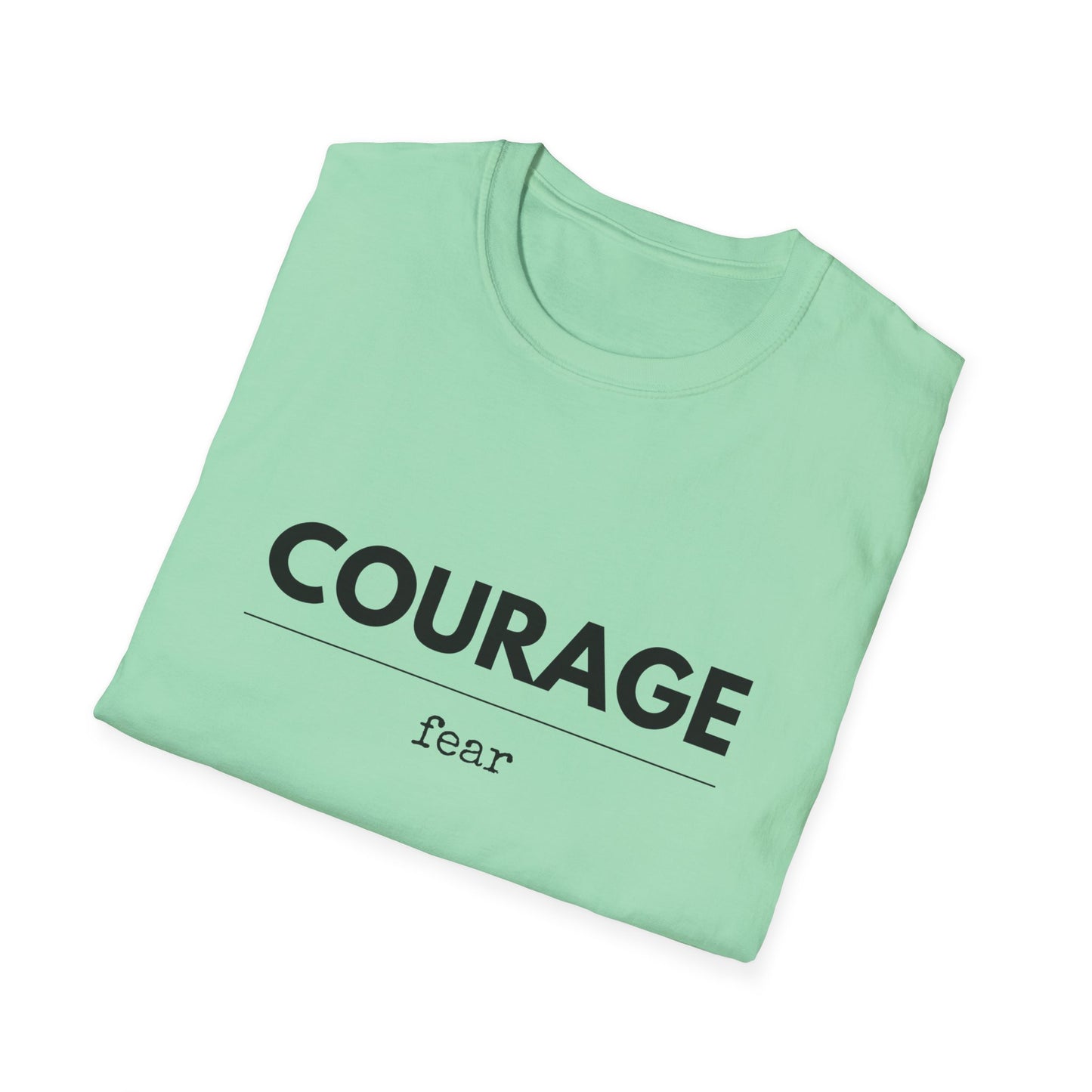 Courage Over Fear T-Shirt
